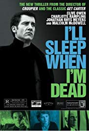 Watch Free Ill Sleep When Im Dead (2003)