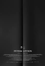 Watch Free Interruption (2015)