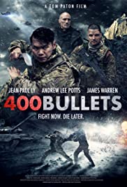 Watch Free 400 Bullets (2021)