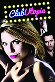 Watch Free Club Utopia (2013)