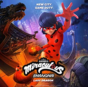 Watch Free Miraculous World: Shanghai  The Legend of Ladydragon (2021)