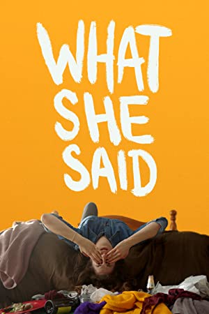 Watch Free What She Said (2021)