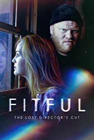 Watch Free Fitful The Lost Directors Cut (2016)