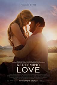 Watch Free Redeeming Love (2022)