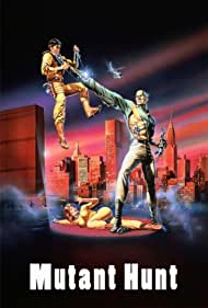 Watch Free Mutant Hunt (1987)