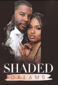 Watch Free Shaded Dreams (2022)