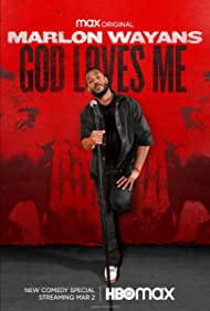 Watch Free Marlon Wayans: God Loves Me (2023)