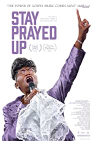 Watch Free Stay Prayed Up (2021)