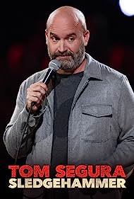 Watch Free Tom Segura Sledgehammer (2023)