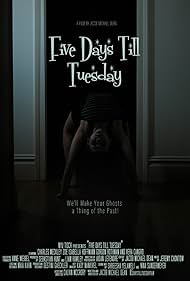 Watch Free Five Days Till Tuesday (2024)