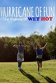 Watch Free Hurricane of Fun The Making of Wet Hot (2015)