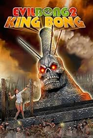 Watch Free Evil Bong 2 King Bong (2009)