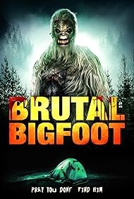 Watch Free Brutal Bigfoot Encounters Mutilations and Mutations (2018)