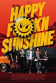 Watch Free Happy FKN Sunshine (2022)