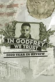 Watch Free In Godfrey We Trust 2020 Year in Review (2021)