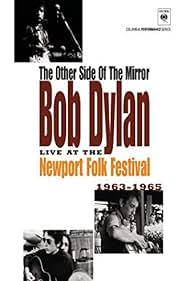 Watch Free The Other Side of the Mirror Bob Dylan at the Newport Folk Festival (2007)