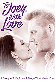 Watch Free To Joey, with Love (2016)